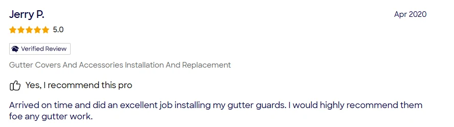 HomeAdvisor review of A&A Island Services by Jerry P.: Arrived on time and did an excellent job installing my gutter guards. I would highly recommend them foe any gutter